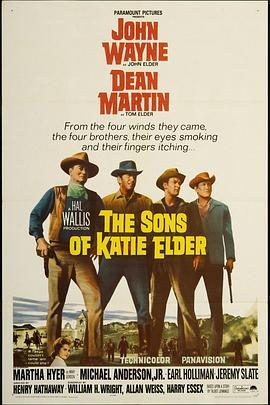 孝义双全 The Sons of Katie Elder (1965) - 毒蛇电影