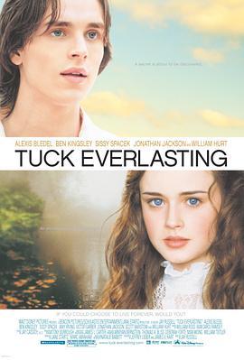 真爱无尽 Tuck Everlasting (2002) - 毒蛇电影