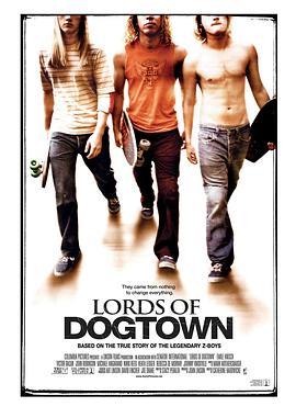 狗镇之主 Lords of Dogtown (2005) - 毒蛇电影