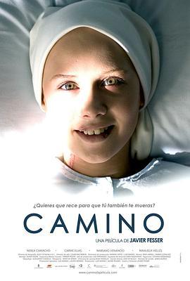 卡米诺 Camino (2008) - 毒蛇电影