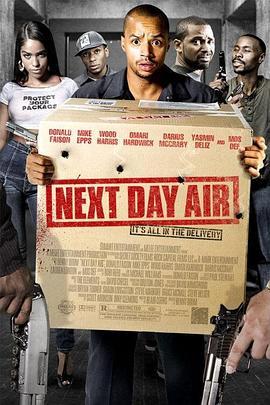 次日危机 Next Day Air (2009) - 毒蛇电影