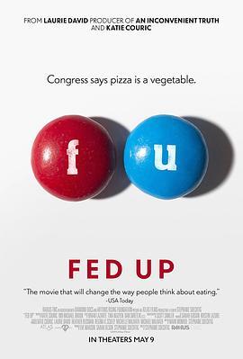 甜蜜的负担 Fed Up (2014) - 毒蛇电影