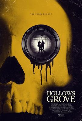 超自然现象调查小组 Hollows Grove (2014) - 毒蛇电影