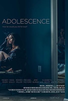 青春期 Adolescence (2018) - 毒蛇电影