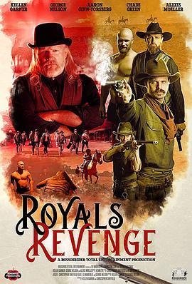 Royals' Revenge  (2020) - 毒蛇电影