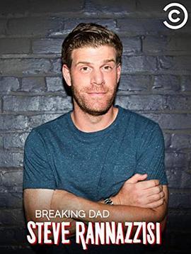 Steve Rannazzisi: Breaking Dad  (2015) - 毒蛇电影