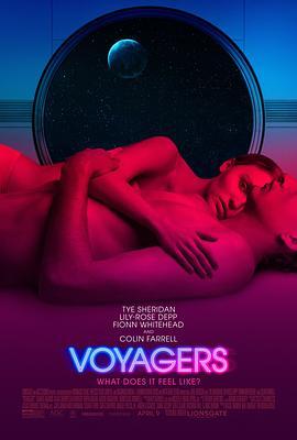 太空异旅 Voyagers (2021) - 毒蛇电影