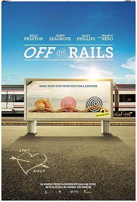 黄昏路上 Off the Rails (2020) - 毒蛇电影