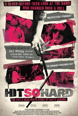 强劲节奏 Hit So Hard (2011) - 毒蛇电影